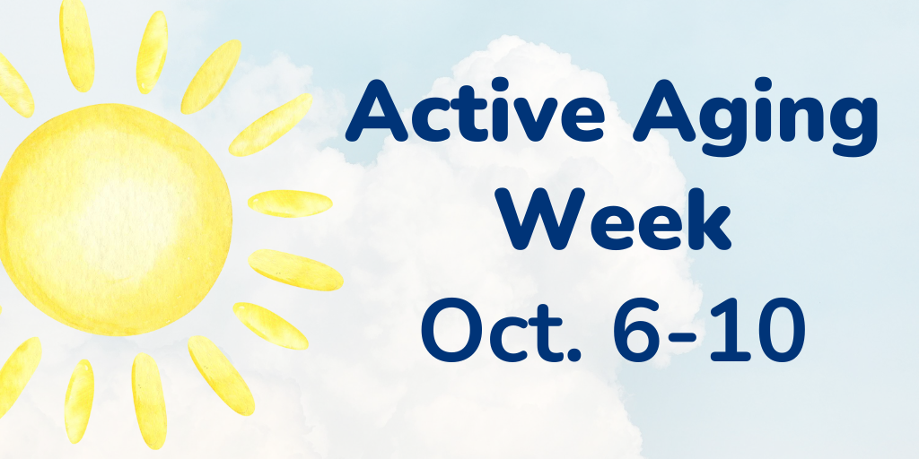 Active aging week Oct. 6-10