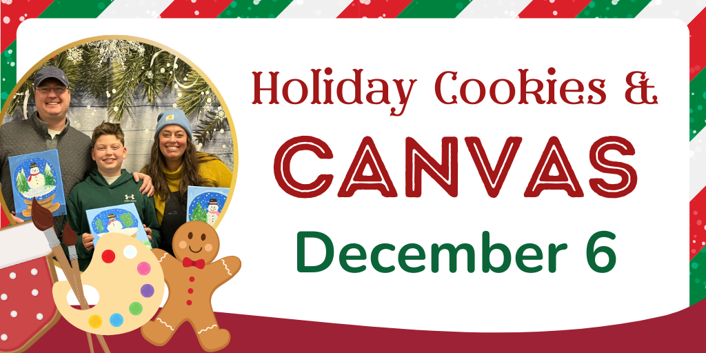 Holiday cookies and canvas December 6