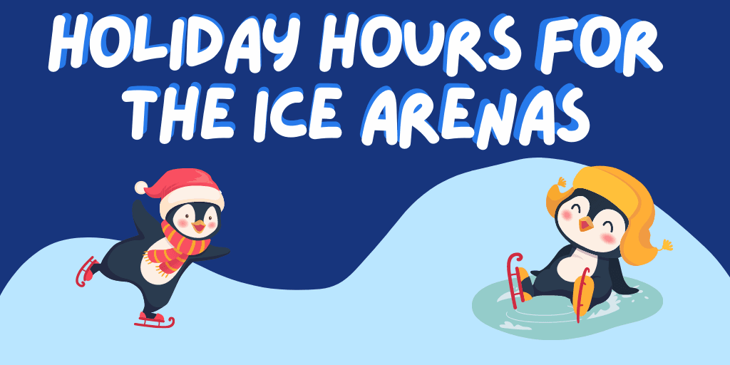 Ice Arena Holiday Hours 2021 News flash 1024x512