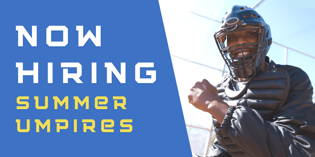 Now Hiring Summer Umpires Newsflash 1024x512