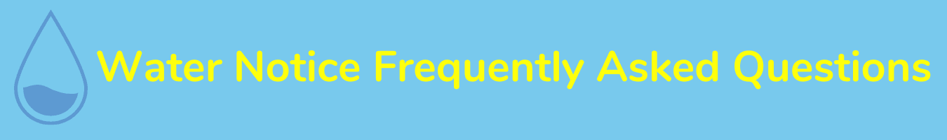 Website banner that reads "Water Notice FAQs"