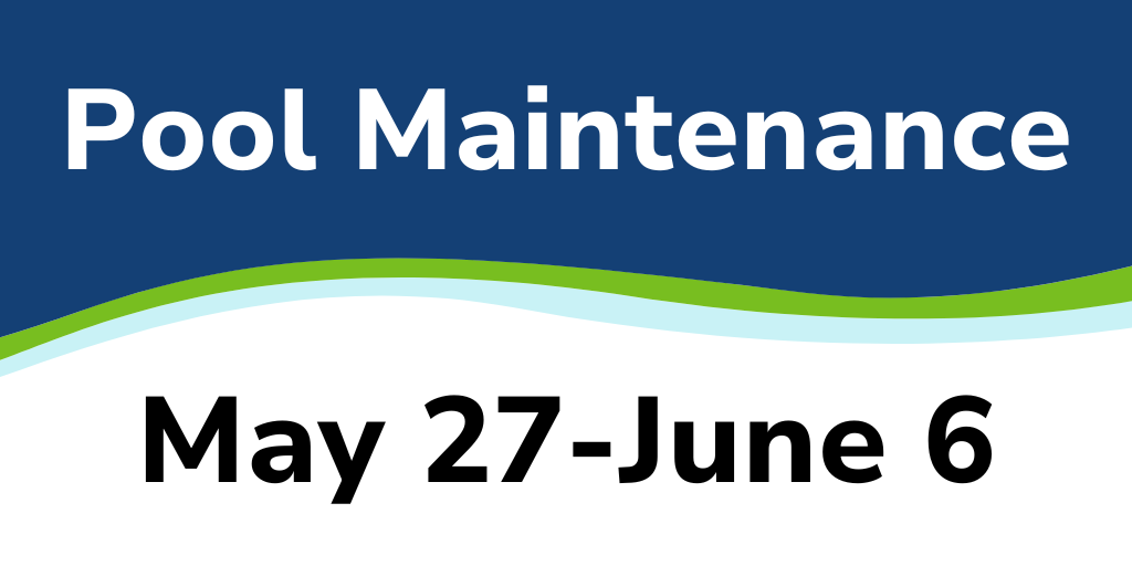 Graphic reading pool maintenance August 11-23
